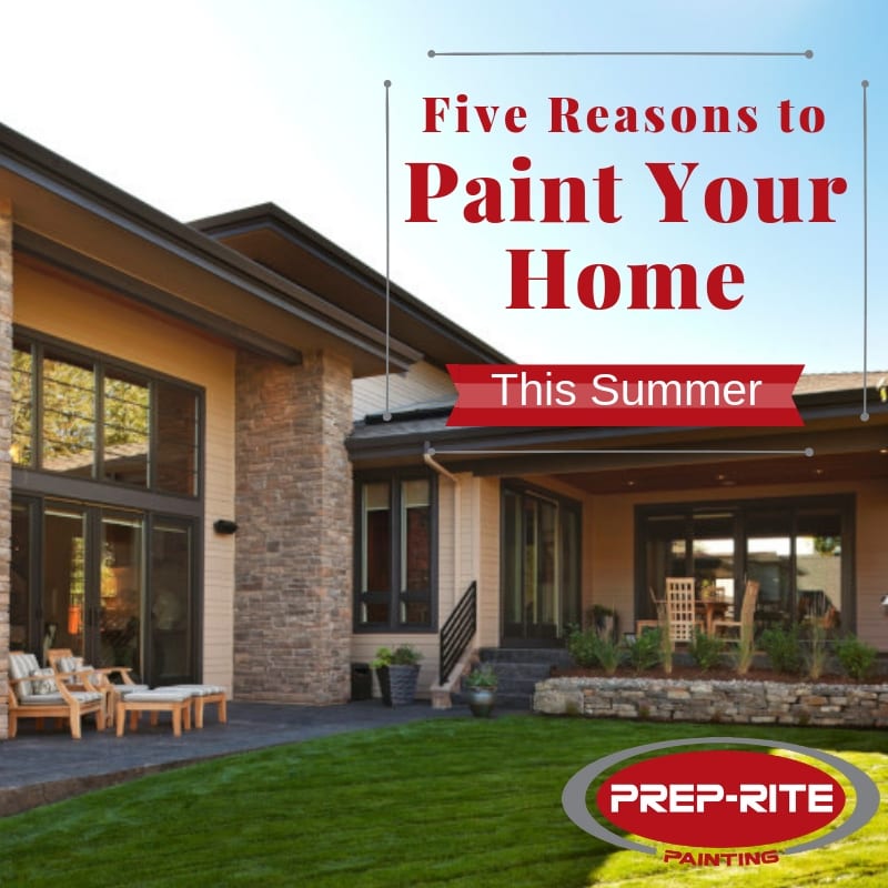 Five Reasons to Paint Your Home This Summer